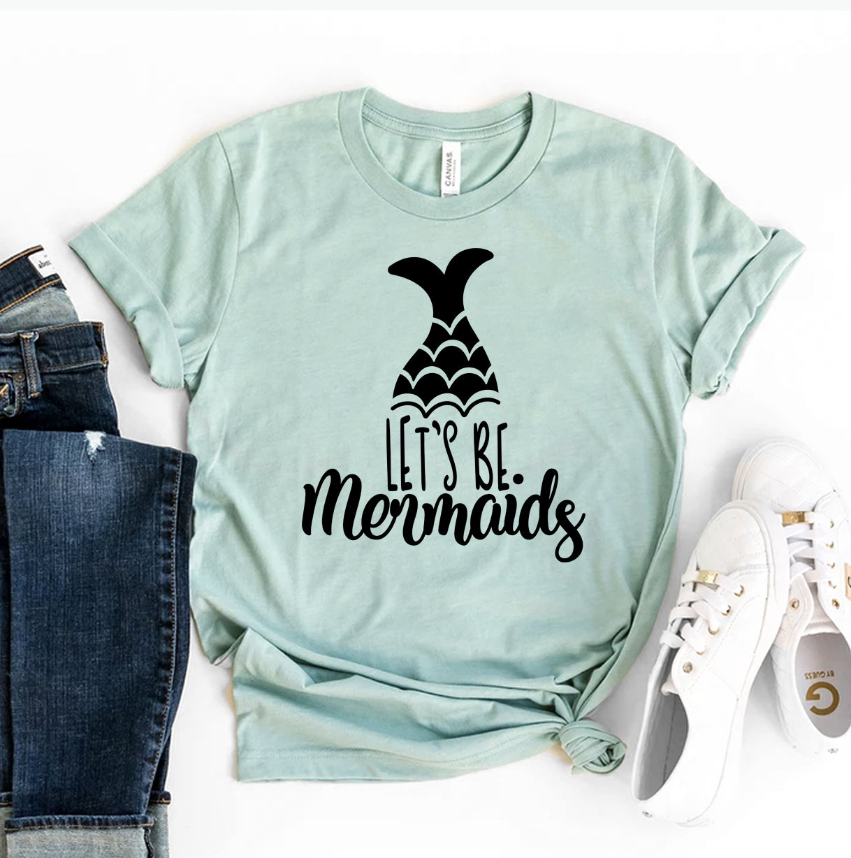 Let's Be Mermaids T-shirt