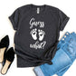 Guess What? T-shirt Agate
