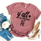 Y'all I'm Married Af T-shirt