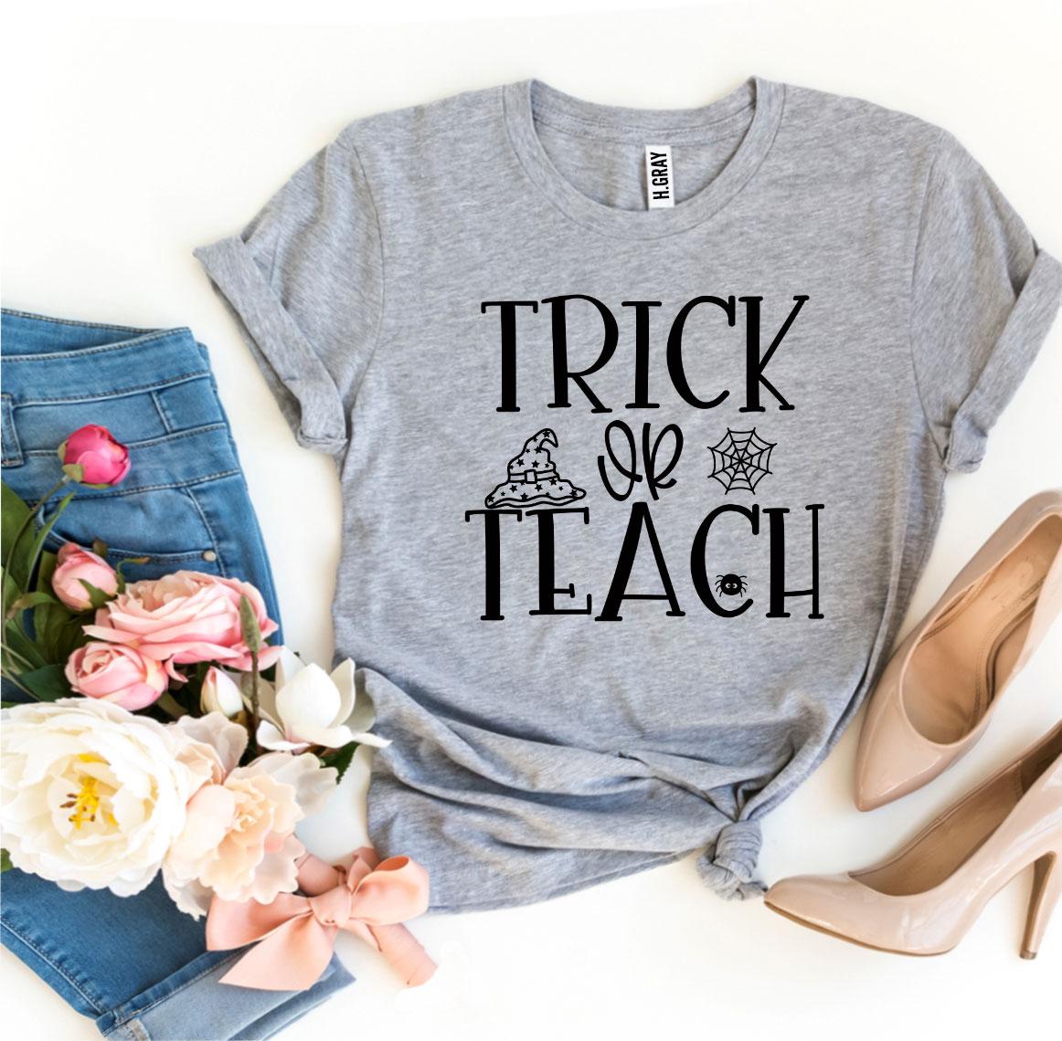 Trick Or Teach T-shirt