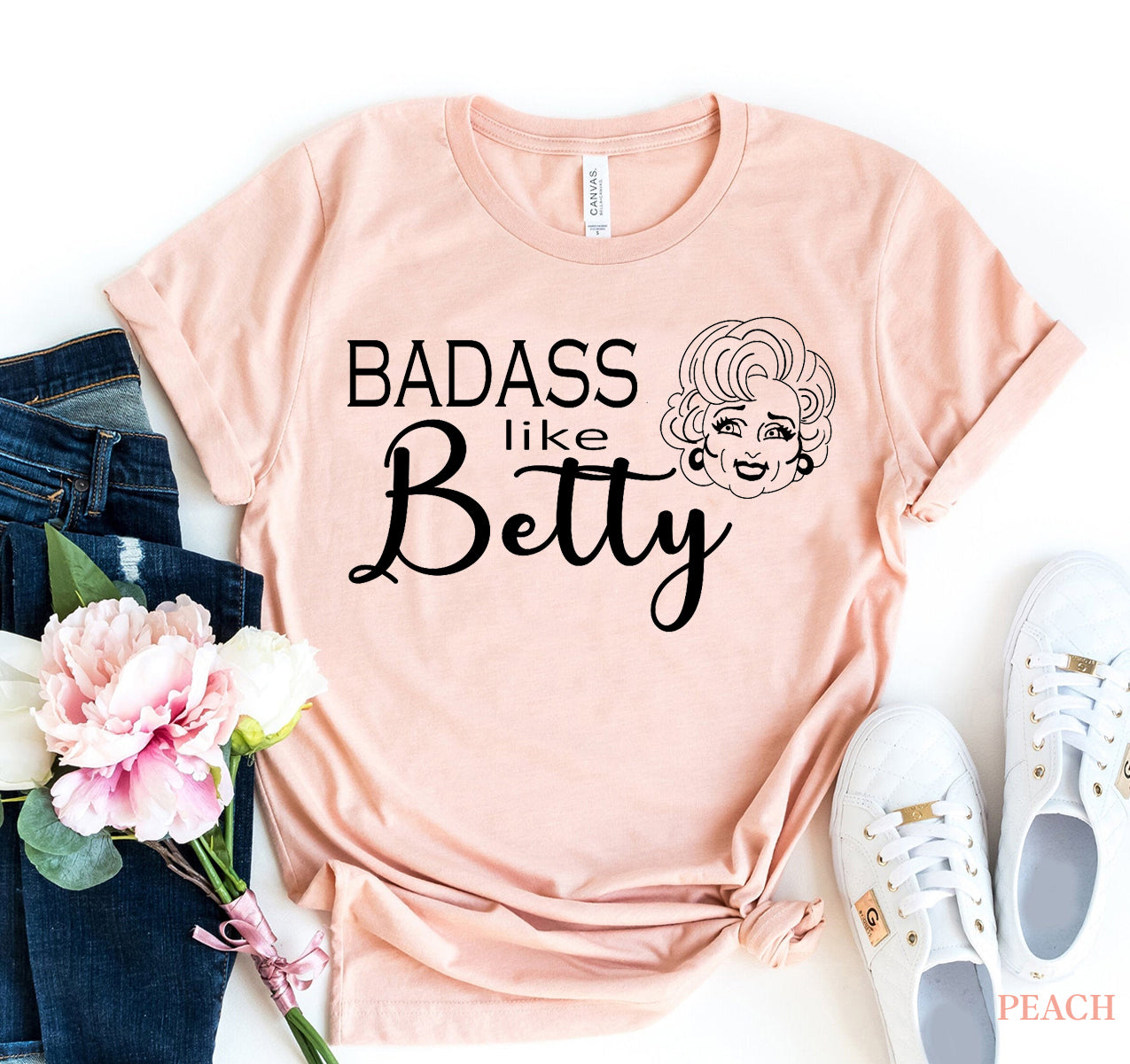 Badass Like Betty T-shirt