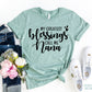 My greatest Blessings Call Me Nana T-shirt
