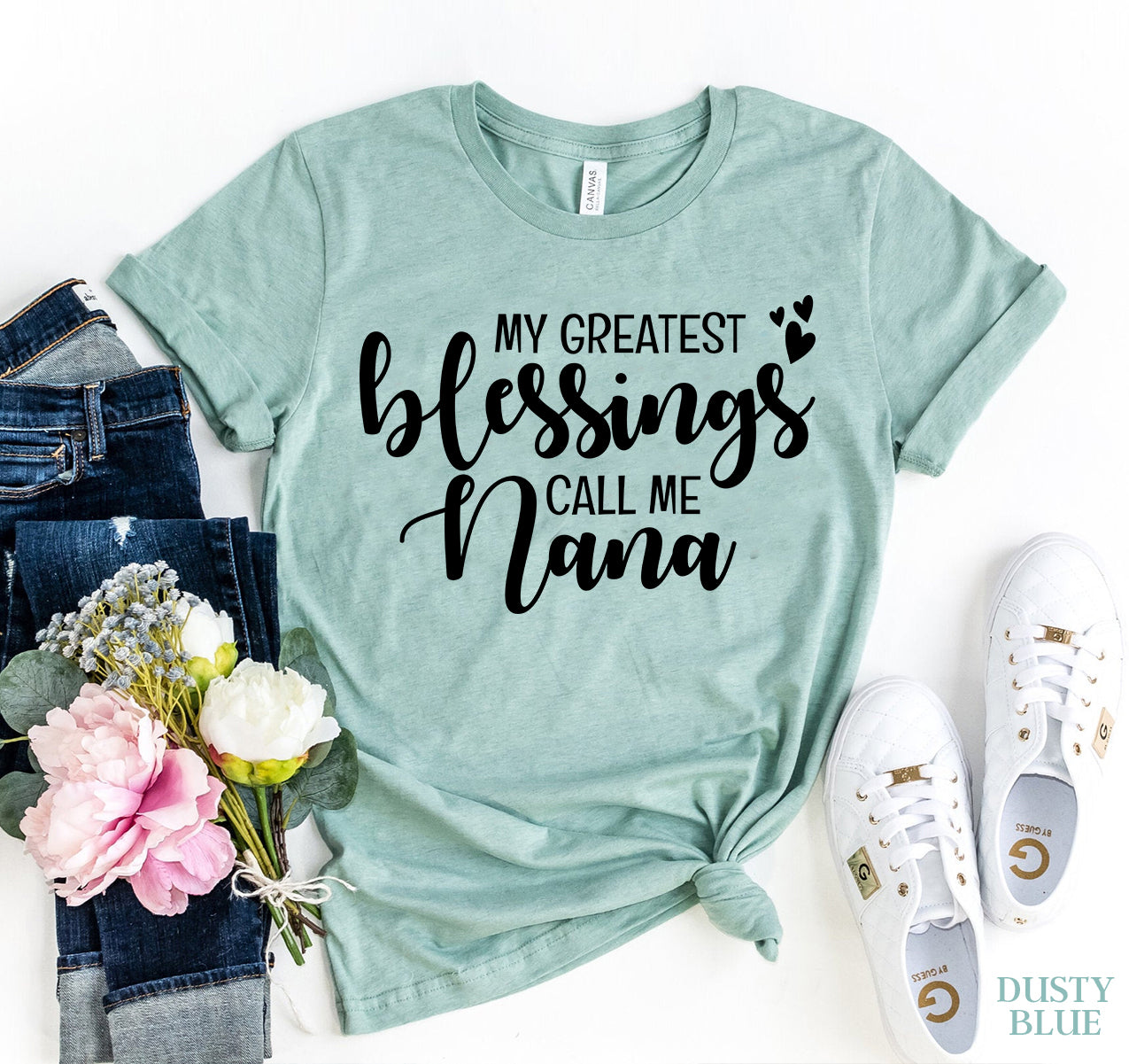 My greatest Blessings Call Me Nana T-shirt