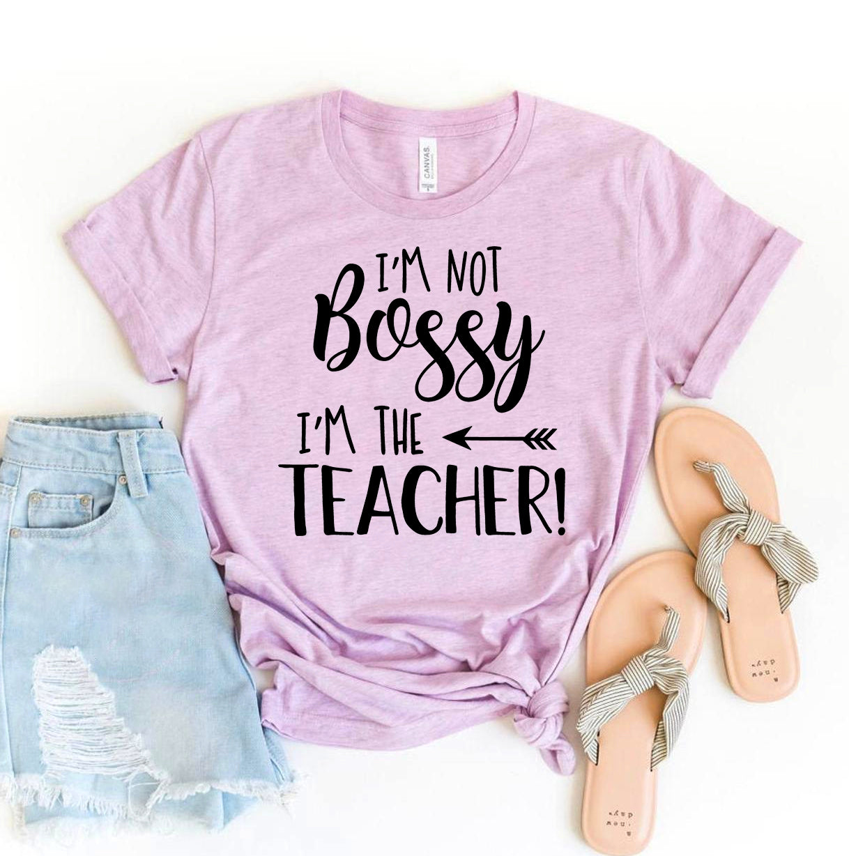 I'm Not Bossy I'm The Teacher T-shirt