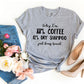 Today I'm 88% Coffee T-shirt