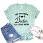 My Favorite Doctor Calls Me Mom T-shirt
