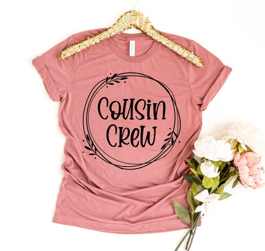 Cousin Crew T-shirt