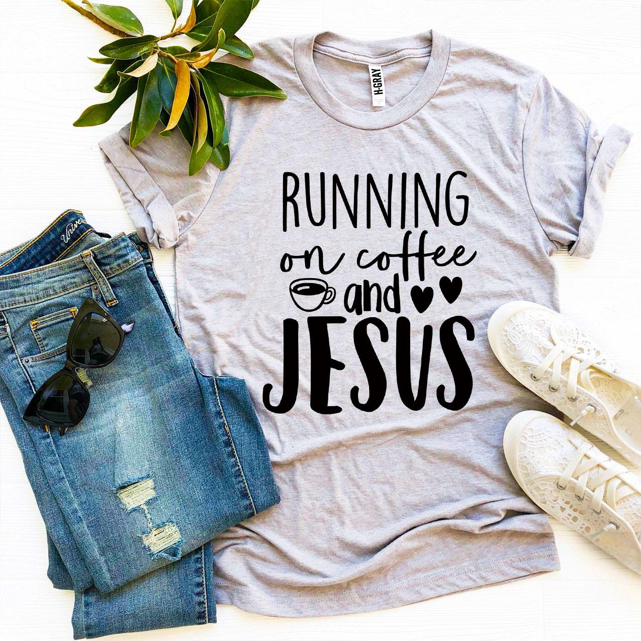 Running On Coffee And Jesus T-shirt Agate