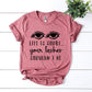 Life Is Short Your Lashes Shouldn't Be T-shirt Agate