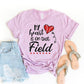 My Heart Is On That Field T-shirt