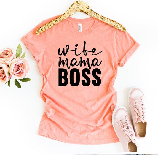 Wifey Mama Boss T-shirt