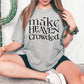 Make Heaven Crowded T-shirt