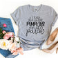 I Teach The Cutest Pumpkins In The Patch T-shirt