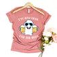 I'm Just Here For The Boos Shirt