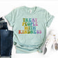 Treat People With Kindness T-shirt