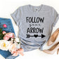 Follow Your Arrow T-shirt