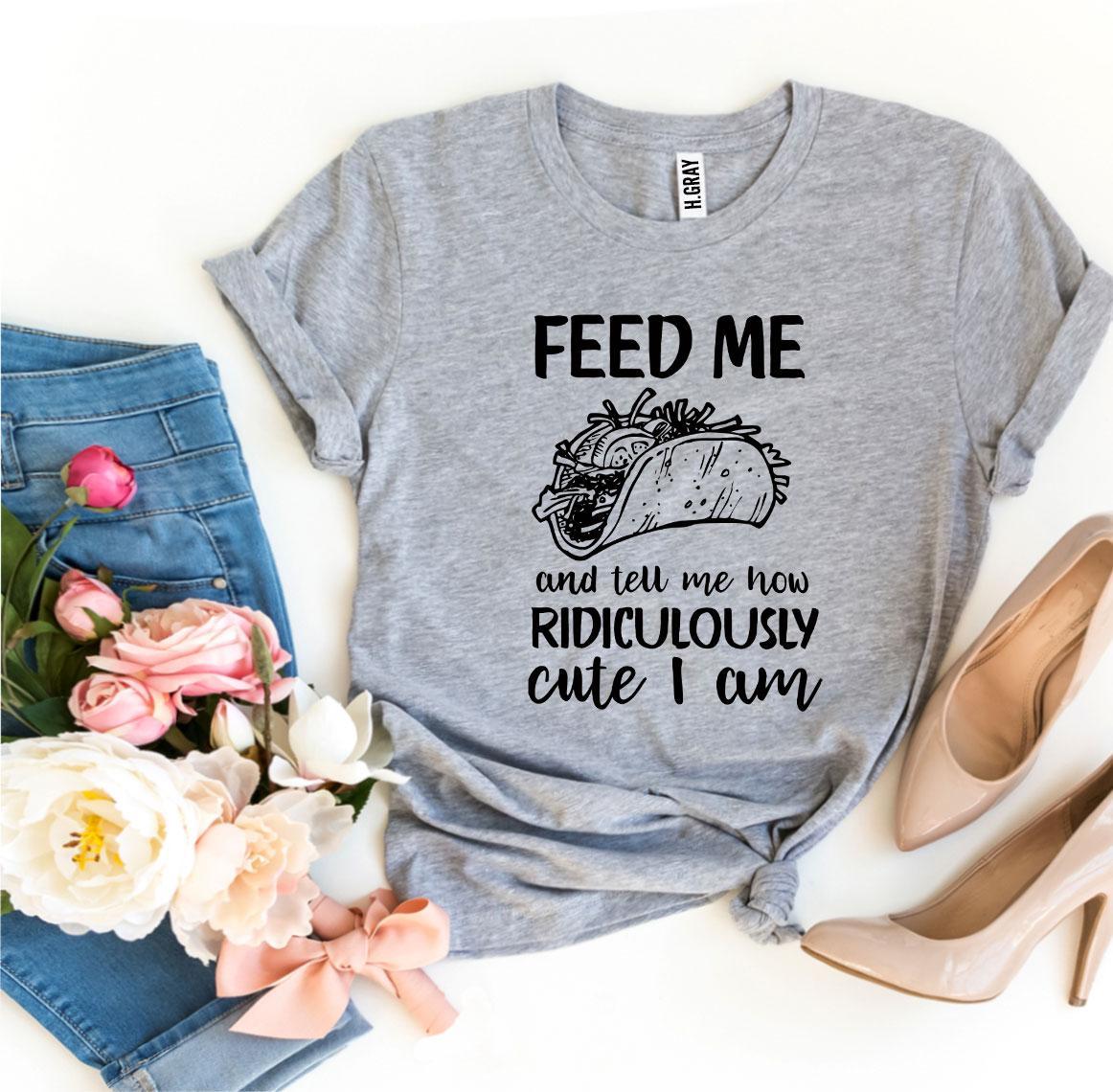 Feed Me  T-shirt