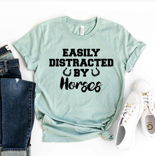 Easily Distracted By Horses T-shirt