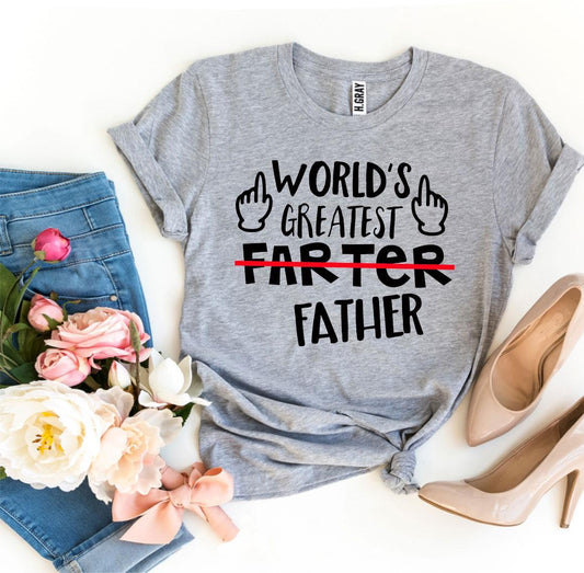 World's Greatest Farter Father T-shirt