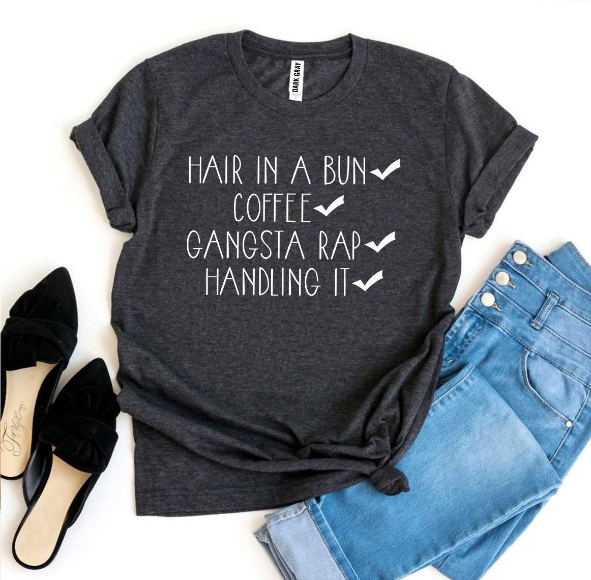 Handling It T-shirt