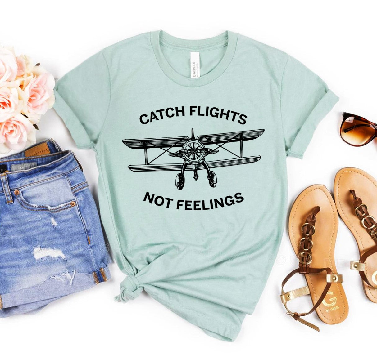 Catch Flights Not Feelings T-shirt