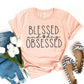 Blessed And Dog Obsessed T-shirt