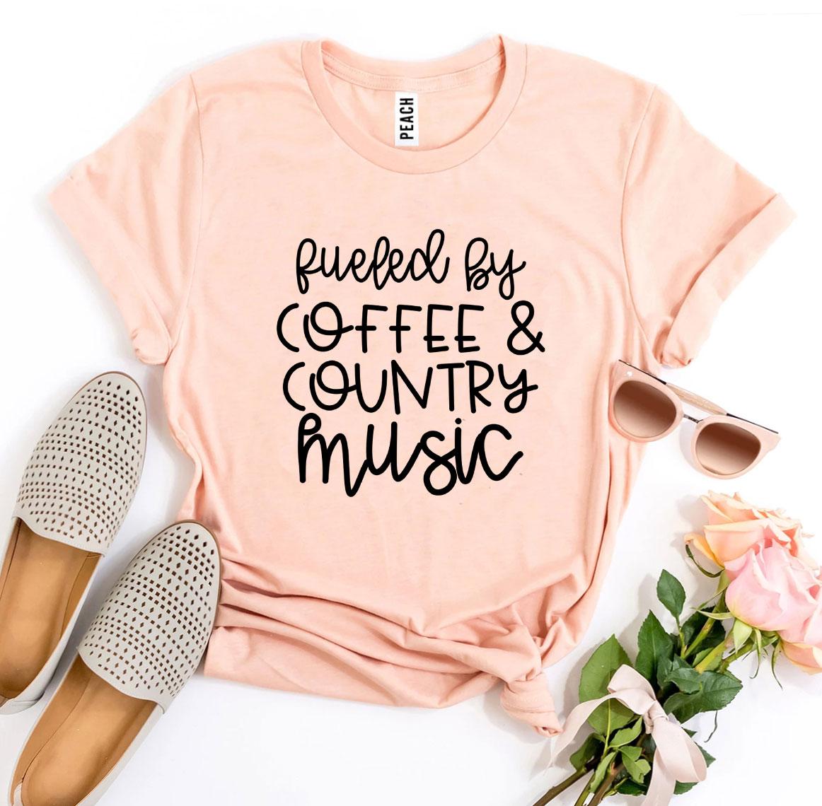 Fueled By Coffee And Country Music T-shirt Agate