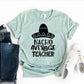 Nacho Average Teacher T-shirt