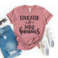 Educator Of Mini Humans T-shirt