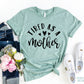Tired As A Mother T-shirt