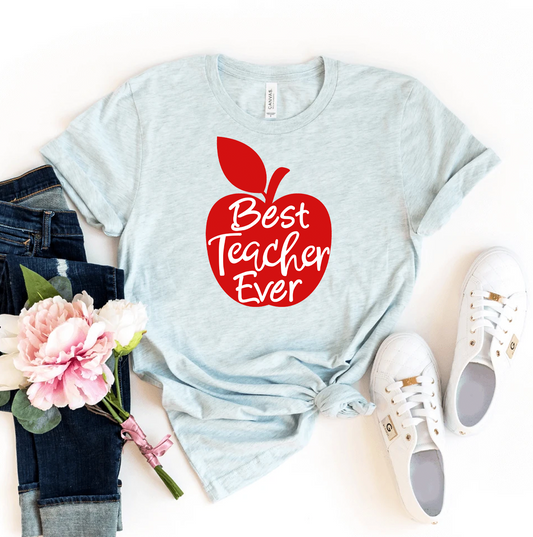 Best Teacher Ever T-shirt