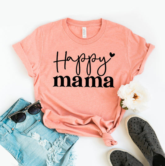 Happy Mama T-shirt