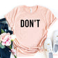 Don't T-shirt