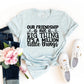 Our Friendship Is Not A Big Thing T-shirt