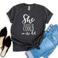 She Believed She Could So She Did T-shirt Agate