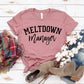 Meltdown Manager T-shirt