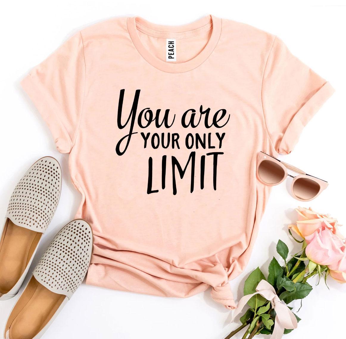 You Are Your Only Limit T-shirt Agate