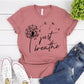 Just Breathe Shirt