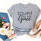 Saved By His Grace T-shirt