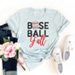 Baseball Y'all T-shirt