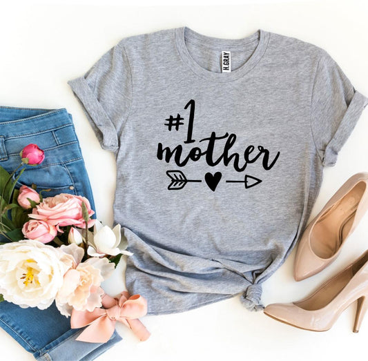 Number 1 Mother T-shirt