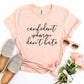 Confident Women Don't Hate T-shirt