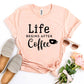 Life Begins After Coffee T-shirt Agate