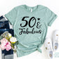 Fifty And Fabulous T-shirt