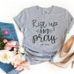Rise Up And Pray Luke 22:46 T-shirt