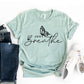 Just Breathe T-shirt