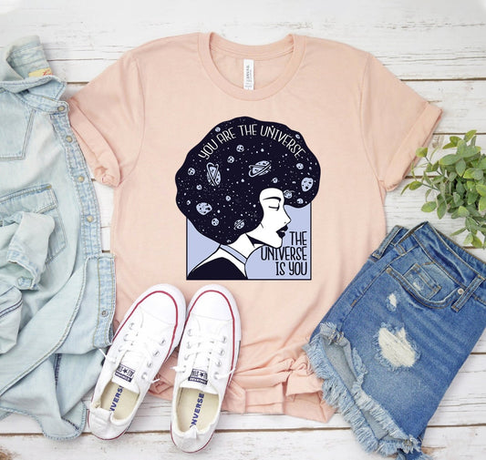 You are the Universe T-Shirt
