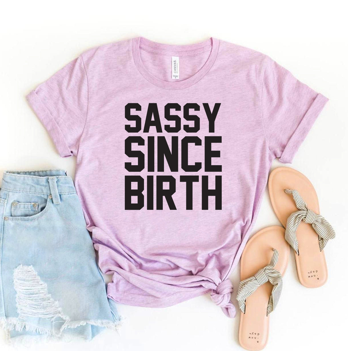 Sassy Since Birth T-shirt