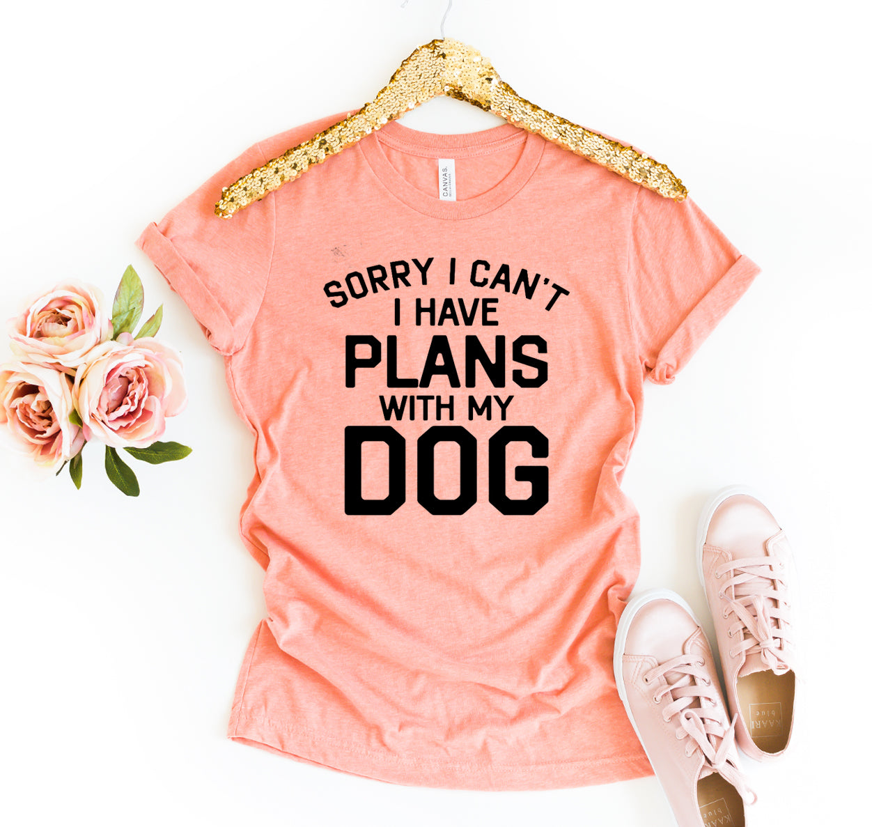 Sorry I Can't I Have Plans With My Dog T-shirt