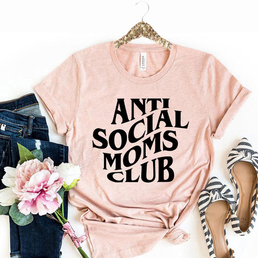 Antisocial Moms Club T-Shirt